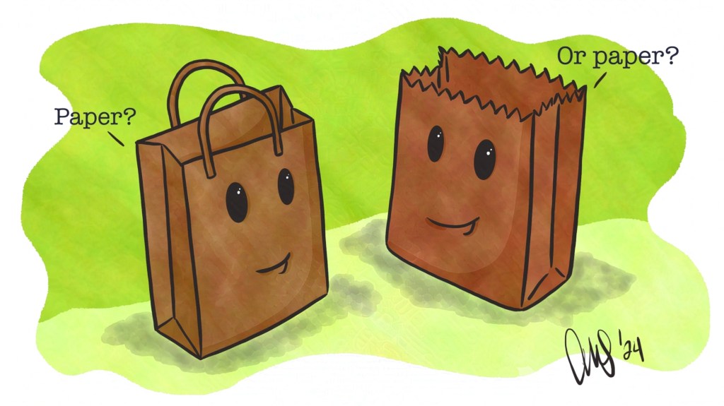 two paper bags, that are giving you two options, "Paper?", "Or paper?"